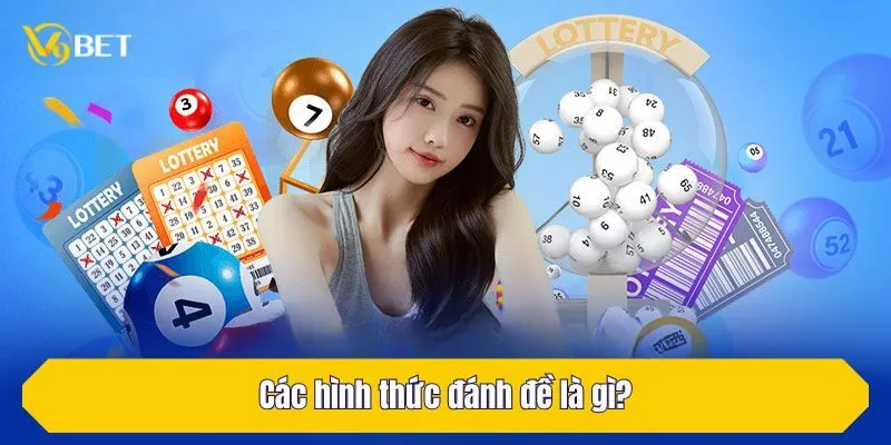 Các hình thức đánh đề là gì?
