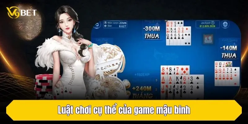 Luật chơi cụ thể của game mậu binh